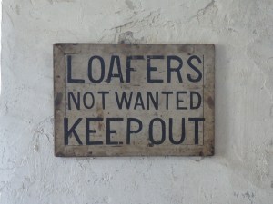 There were differences between the Quaker Work Ethic and the Puritan Work Ethic, but they would have agreed on this sign. 